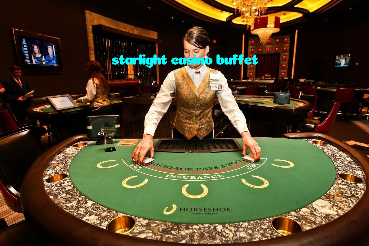 starlight casino buffet